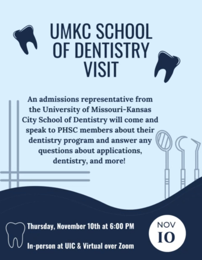 "An admission representative from the University of Missouri-Kansas City School of Dentistry will come and speak to PHSC members about their dentistry program and answer any questions about applications, dentistry, and more!"